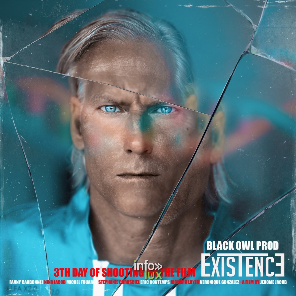 Luxembourg > « EXISTENCE » > Tournage du Film