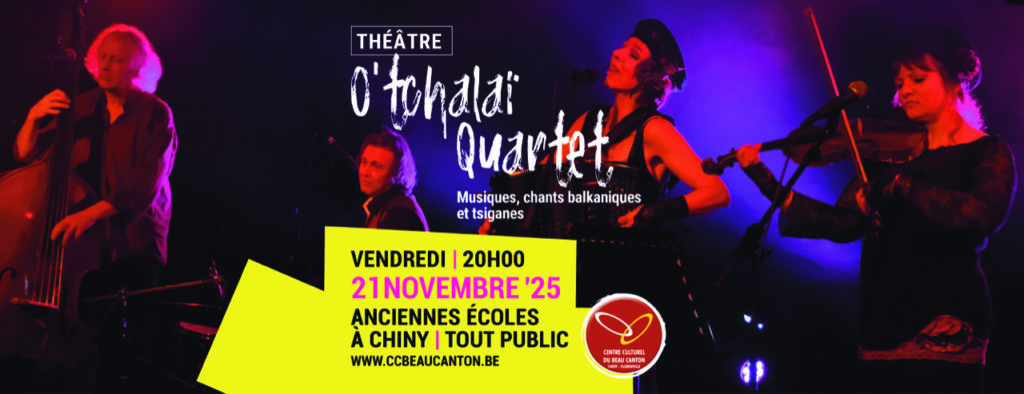 Chiny > Concert > O'Tchalaï Quartet