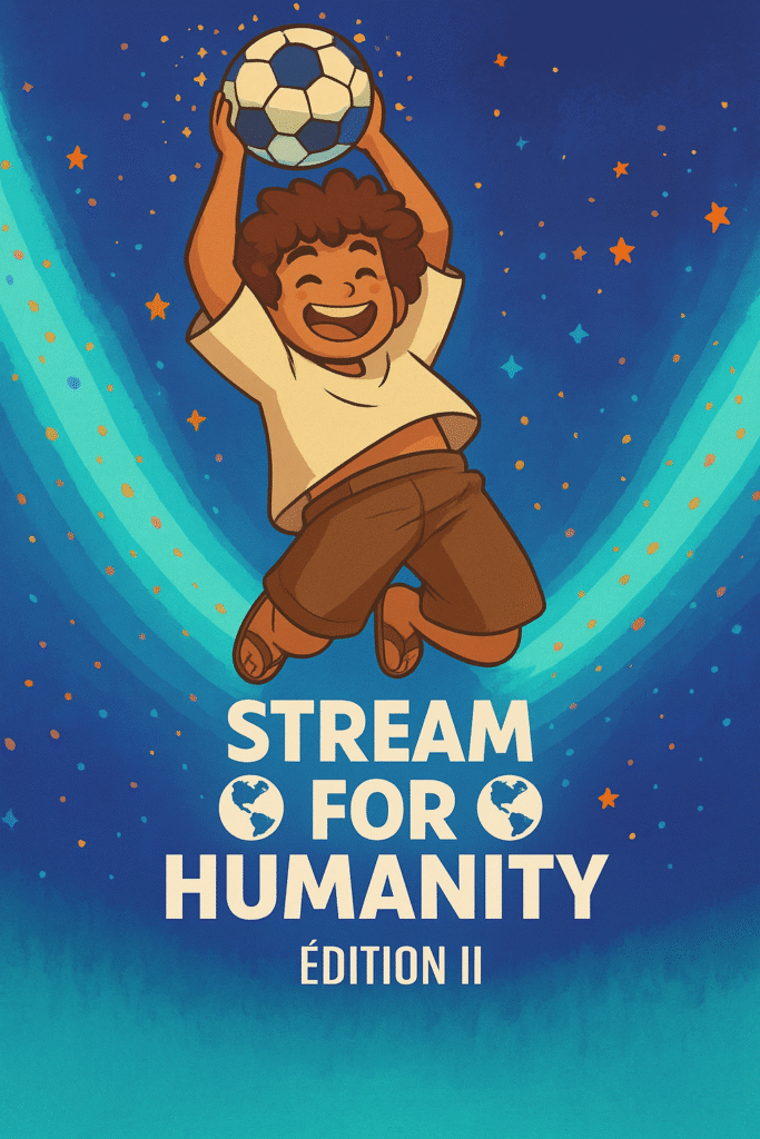 Gaming > Streaming > Stream for Humanity