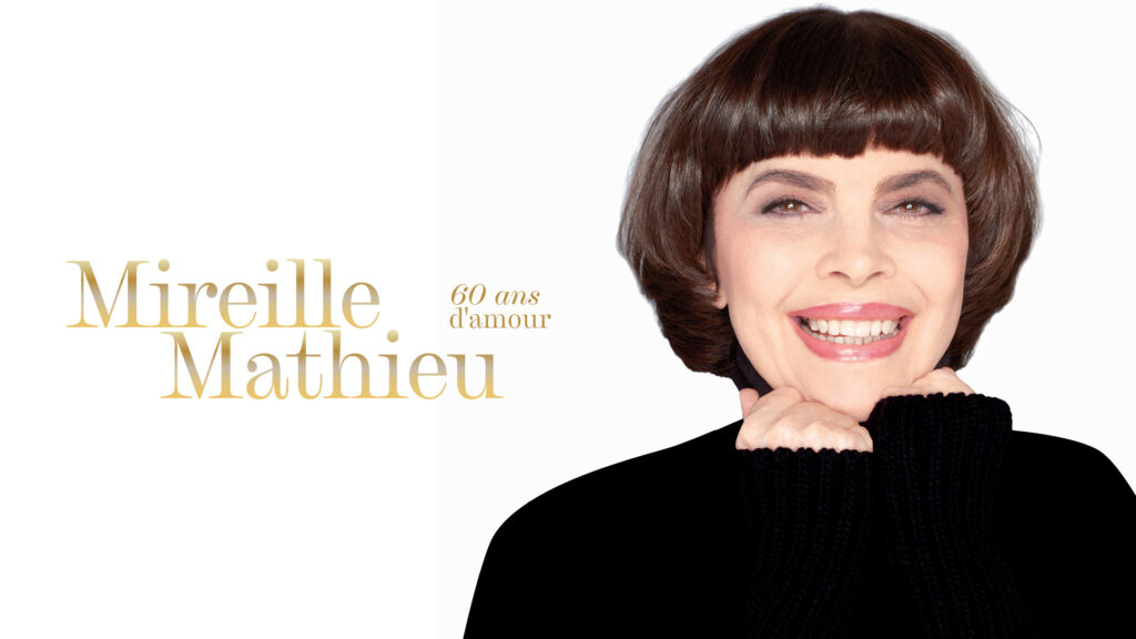 Mireille Mathieu > Carrière > 60 ans